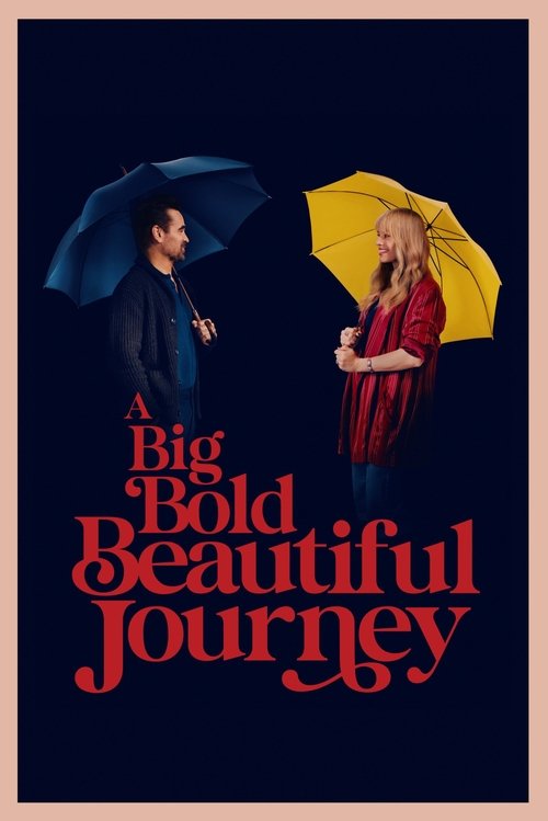 A Big Bold Beautiful Journey (2025) Movie Poster