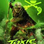 The Toxic Avenger Unrated (2025) Movie Poster