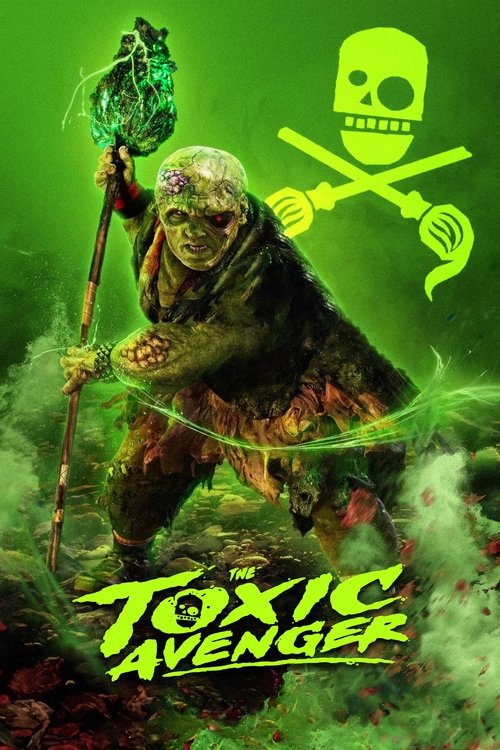 The Toxic Avenger Unrated (2025) Movie Poster